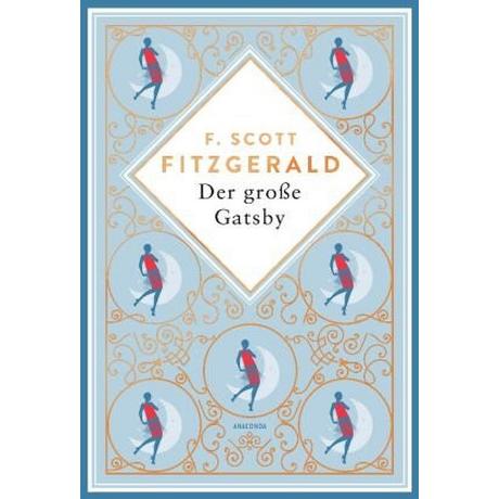 Der große Gatsby. Schmuckausgabe mit Kupferprägung Fitzgerald, F. Scott; Kilian, Kai (Übersetzung) Gebundene Ausgabe 