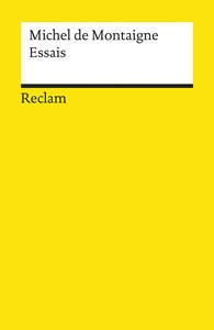 Essais Montaigne, Michel de; Franz, Arthur (Übersetzung); Franz, Arthur (Hrsg.) Libro in brossura 