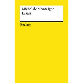 Essais Montaigne, Michel de; Franz, Arthur (Übersetzung); Franz, Arthur (Hrsg.) Libro in brossura 