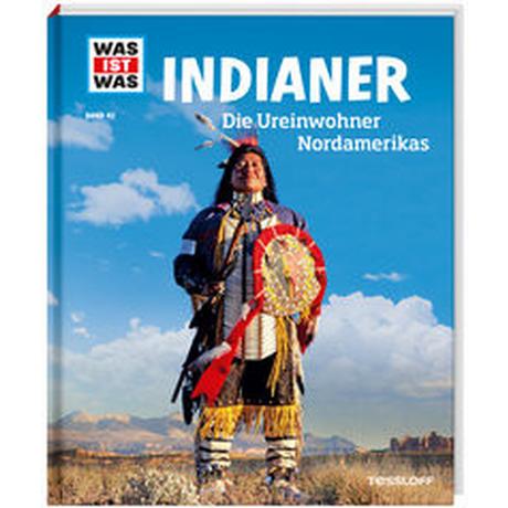 WAS IST WAS Band 42 Indianer. Die Ureinwohner Nordamerikas Finan, Karin; Kliemt, Frank (Illustrationen) Gebundene Ausgabe 