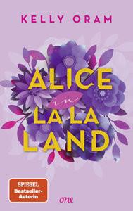 Alice in La La Land Oram, Kelly; Pannen, Stephanie (Übersetzung) Couverture rigide 