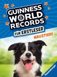 Guinness World Records für Erstleser - Haustiere (Rekordebuch zum Lesenlernen) Kein Autor Gebundene Ausgabe 