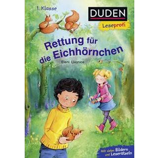 Duden Leseprofi - Rettung für die Eichhörnchen, 1. Klasse Livanios, Eleni; Livanios, Eleni (Illustrationen) Copertina rigida 