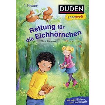 Duden Leseprofi - Rettung für die Eichhörnchen, 1. Klasse