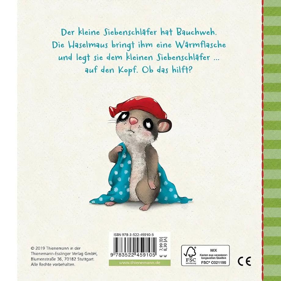 Der kleine Siebenschläfer: Gleich alles wieder gut X Couverture rigide 