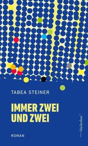 Immer zwei und zwei Steiner, Tabea Gebundene Ausgabe 