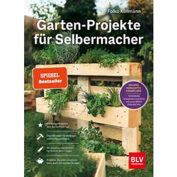 Garten-Projekte für Selbermacher