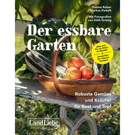 Der essbare Garten Reber, Sabine; Kobelt, Markus Couverture rigide 