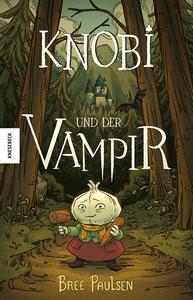 Knobi und der Vampir Paulsen, Bree; Kröll, Tatjana (Übersetzung) Couverture rigide 