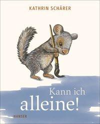 Kann ich alleine! Schärer, Kathrin Couverture rigide 