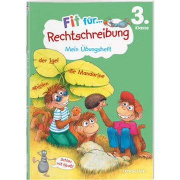 Fit für Rechtschreibung 3. Klasse. Mein Übungsheft