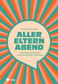 Aller Eltern Abend Eberhard, Thomas Gebundene Ausgabe 