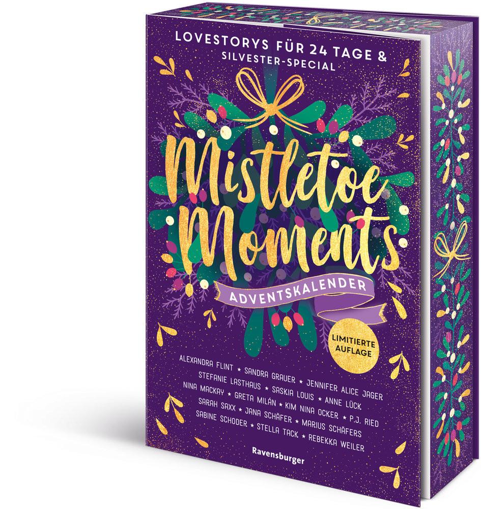 Mistletoe Moments. Ein Adventskalender. New-Adult-Lovestorys für 24 Tage plus Silvester-Special (Romantische Kurzgeschichten für jeden Tag bis Weihnachten) Flint, Alexandra; Grauer, Sandra; Jager, Jennifer Alice; Lasthaus, Stefanie; Louis, Saskia; Lück, Anne; MacKay, Nina; Milán, Greta; Ocker, Kim Nina; Ried, P. J.; Saxx, Sarah; Schäfer, Jana; Schaefers, Marius; Schoder, Sabine; Tack, Stella; Weiler, Rebekka Gebundene Ausgabe 