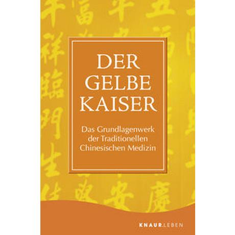 Der Gelbe Kaiser Ni, Maoshing (Hrsg.) Taschenbuch 