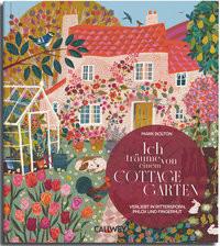 Ich träume von einem Cottage Garten Bolton, Mark Couverture rigide 