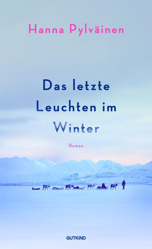 Das letzte Leuchten im Winter Pylväinen, Hanna; Hippe, Karoline (Übersetzung) Copertina rigida 