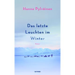 Das letzte Leuchten im Winter Pylväinen, Hanna; Hippe, Karoline (Übersetzung) Copertina rigida 