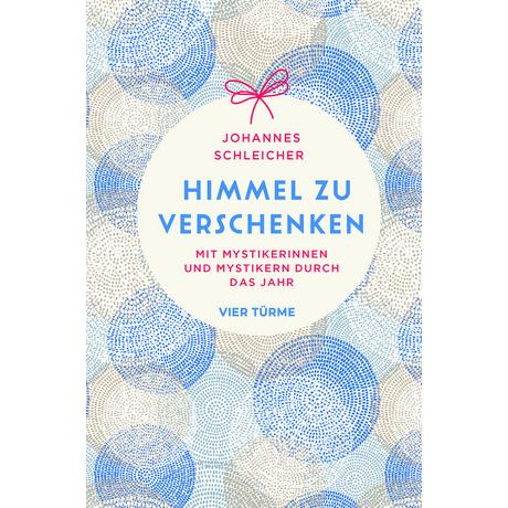 Himmel zu verschenken Schleicher, Johannes Couverture rigide 