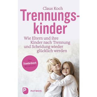 Trennungskinder Koch, Claus Gebundene Ausgabe 