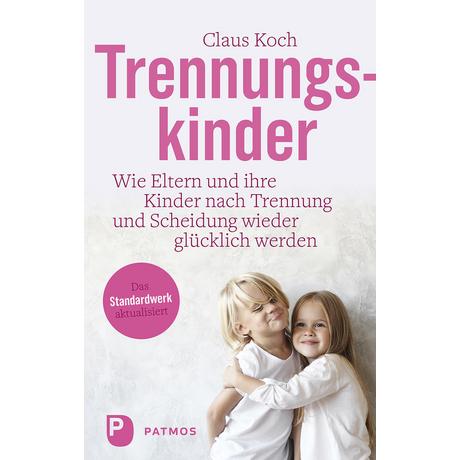 Trennungskinder Koch, Claus Gebundene Ausgabe 