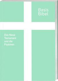 BasisBibel. NT und Psalmen Kein Autor Gebundene Ausgabe 