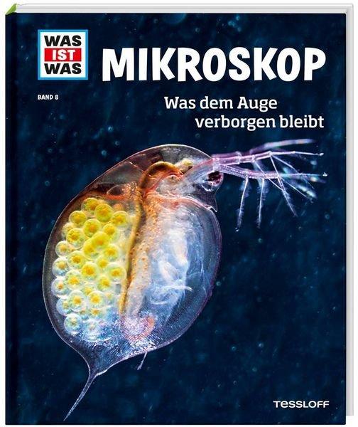 WAS IST WAS Band 8 Mikroskop. Was dem Auge verborgen bleibt Manfred Baur Copertina rigida 