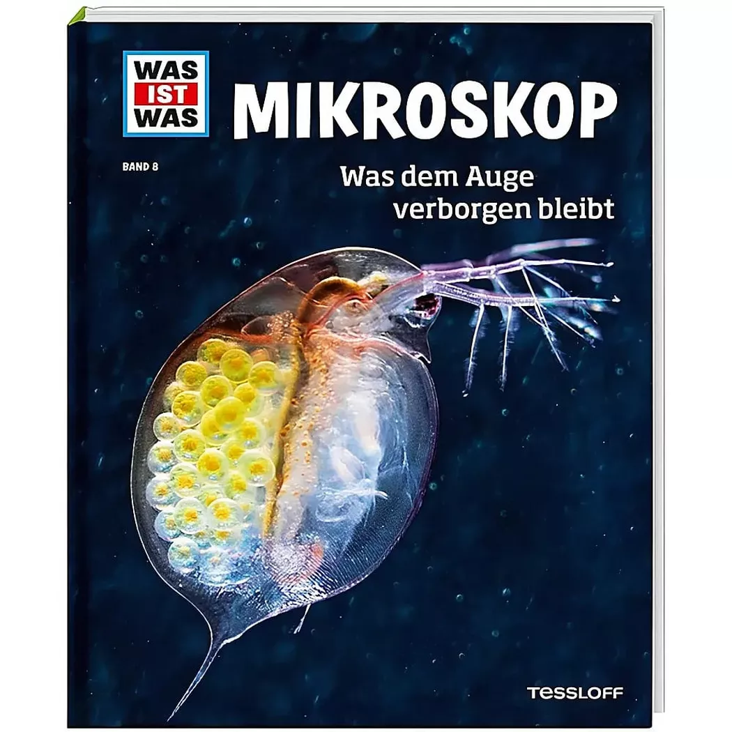 Tessloff - Was ist Was Mikroskop (Nr.8)
