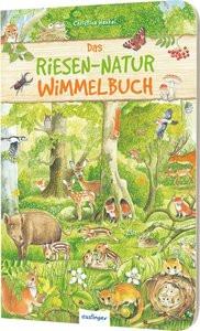 Riesen-Wimmelbuch: Das Riesen-Natur-Wimmelbuch Henkel, Christine (Illustrationen) Couverture rigide 