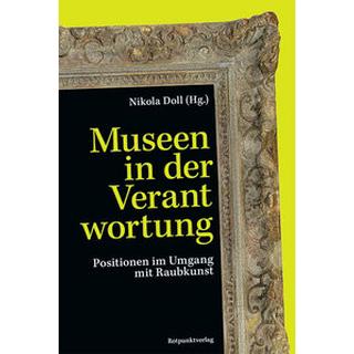 Museen in der Verantwortung Doll, Nikola (Hrsg.) Gebundene Ausgabe 