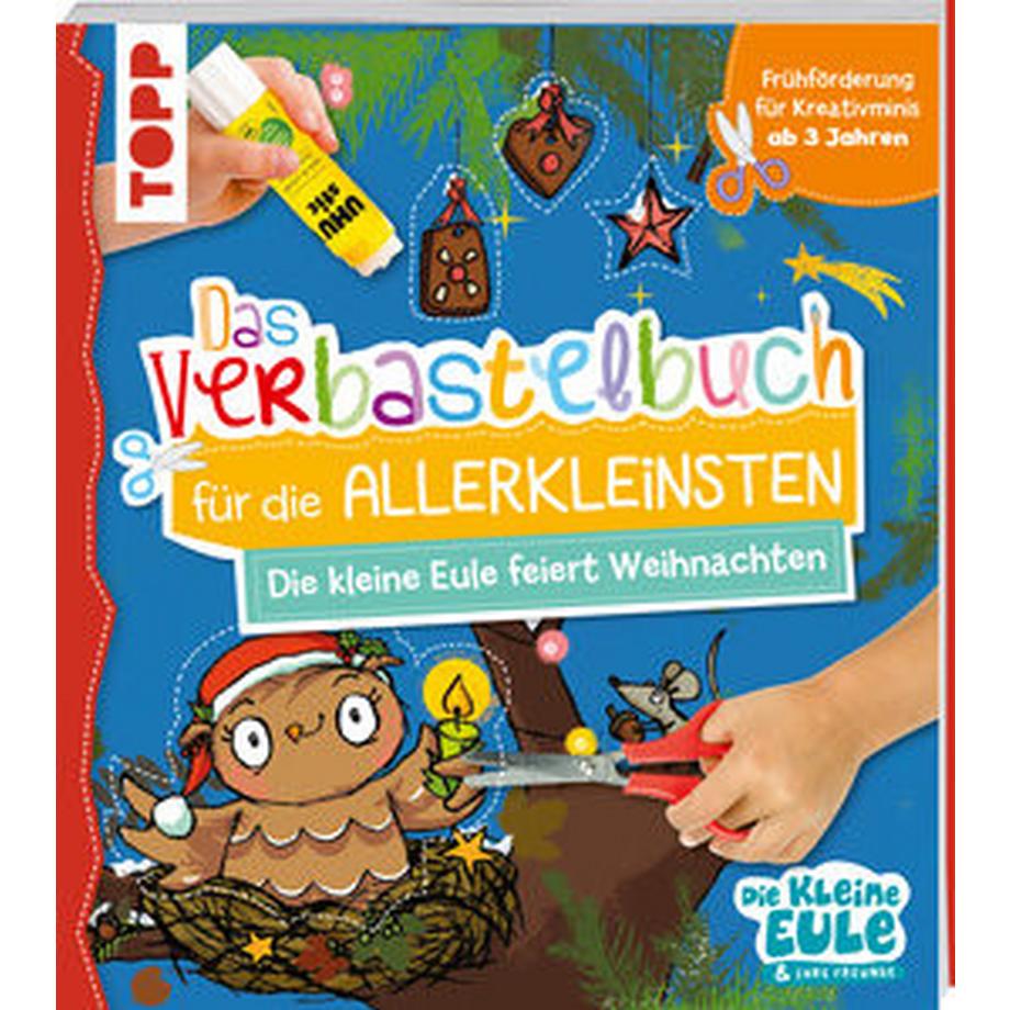 Frech  Verbastelbuch für die Allerkleinsten - Die kleine Eule feiert Weihnachten 