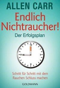 Endlich Nichtraucher - Der Erfolgsplan Carr, Allen; Tschöpe, Annika (Übersetzung) Taschenbuch 