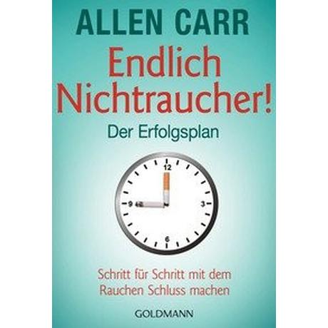 Endlich Nichtraucher - Der Erfolgsplan Carr, Allen; Tschöpe, Annika (Übersetzung) Taschenbuch 