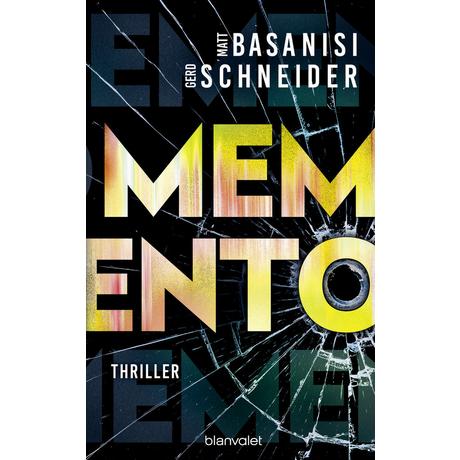 Memento Basanisi, Matt; Schneider, Gerd Gebundene Ausgabe 