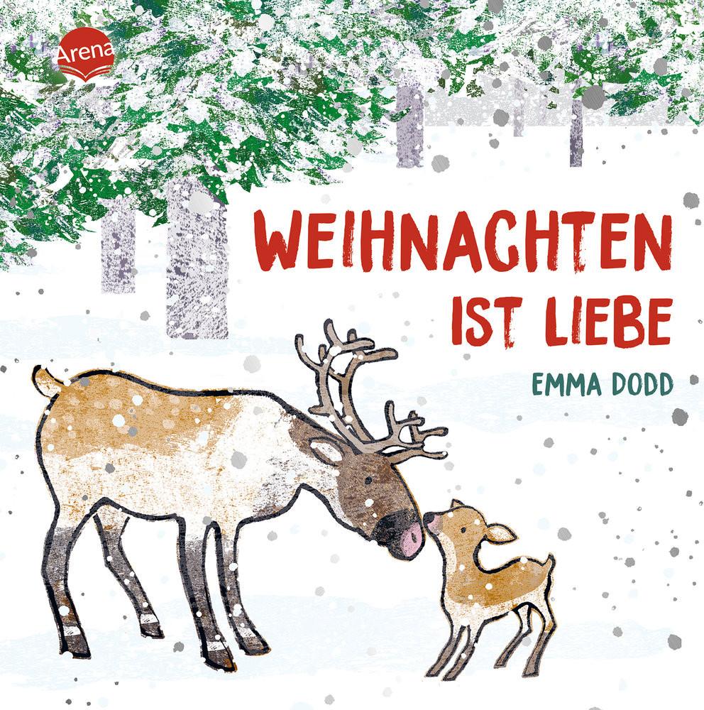 Weihnachten ist Liebe Dodd, Emma; Dodd, Emma (Illustrationen); Müller, Bärbel (Übersetzung) Gebundene Ausgabe 