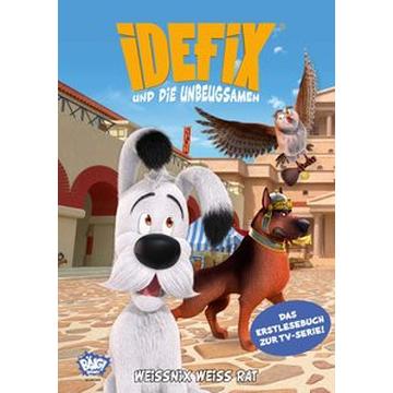 Idefix und die Unbeugsamen - Weissnix Rat