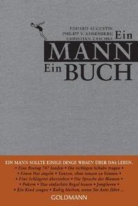 Ein Mann ein Buch Augustin, Eduard (Hrsg.); Keisenberg, Philipp von (Hrsg.); Zaschke, Christian (Hrsg.) Taschenbuch 