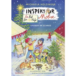 Inspektor Möhre - Ein Fall für vier Hufe: Spuren im Schnee Holzinger, Michaela; Schmiedeskamp, Katja (Illustrationen) Copertina rigida 