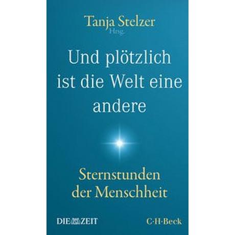 Und plötzlich ist die Welt eine andere Stelzer, Tanja (Hrsg.); Aisslinger, Moritz (Adaptiert); Allmaier, Michael (Adaptiert); Berbner, Bastian (Adaptiert); Eichel, Florian (Adaptiert); Friedrichs, Hauke (Adaptiert); Habekuß, Fritz (Adaptiert); Henk, Malte (Adaptiert); Radisch, Iris (Adaptiert); Staats, Christian (Adaptiert); Stock, Ulrich (Adaptiert); Sußebach, Henning (Adaptiert); Thumann, Michael (Adaptiert); Uchatius, Wolfgang (Adaptiert); Weidermann, Volker (Adaptiert) Copertina rigida 