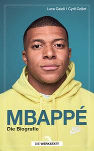 Mbappé Caioli, Luca; Collot, Cyril; Bentkämper, Olaf (Übersetzung) Livre de poche 