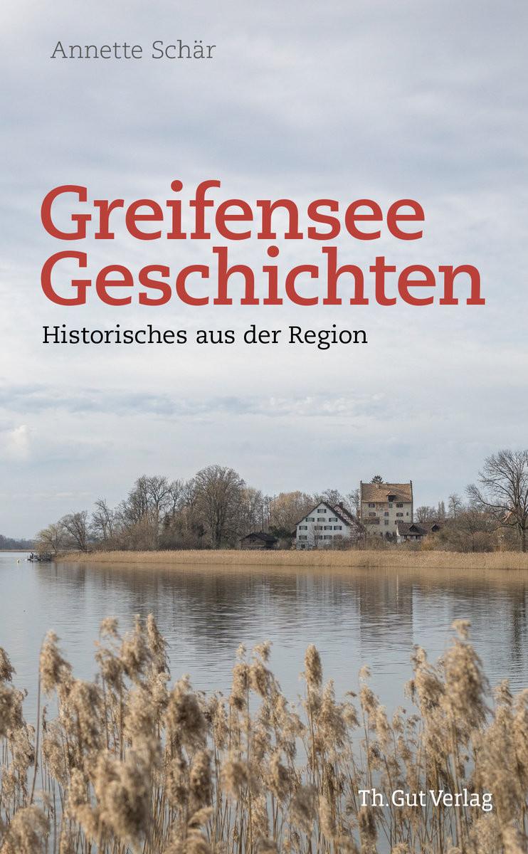 Greifensee-Geschichten Schär, Annette Gebundene Ausgabe 