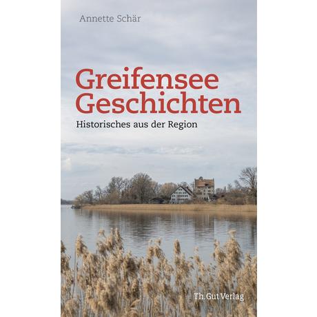 Greifensee-Geschichten Schär, Annette Gebundene Ausgabe 