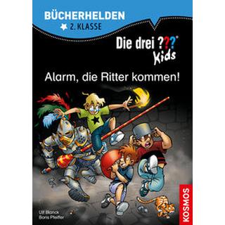 Die drei ??? Kids, Bücherhelden 2. Klasse, Alarm, die Ritter kommen! Blanck, Ulf; Pfeiffer, Boris; Saße, Jan (Illustrationen) Gebundene Ausgabe 