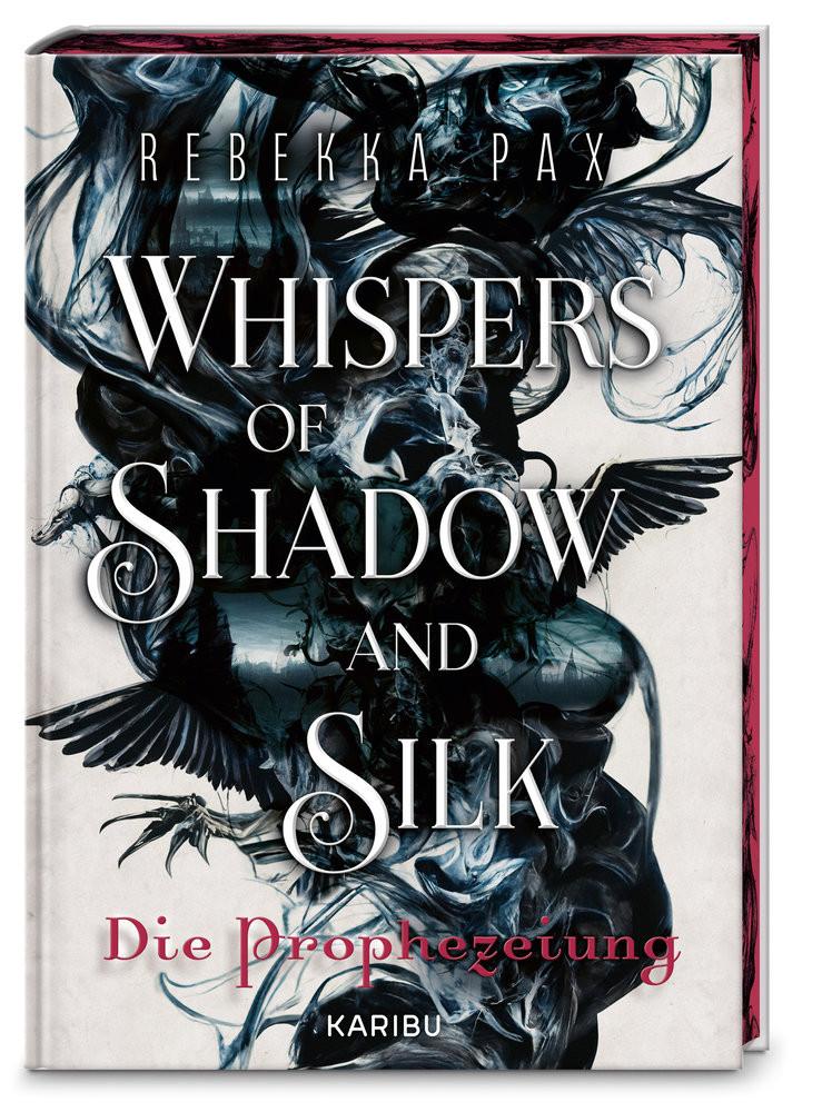 Whispers of Shadow and Silk - Die Prophezeiung Pax, Rebekka Couverture rigide 