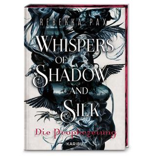 Whispers of Shadow and Silk - Die Prophezeiung Pax, Rebekka Couverture rigide 