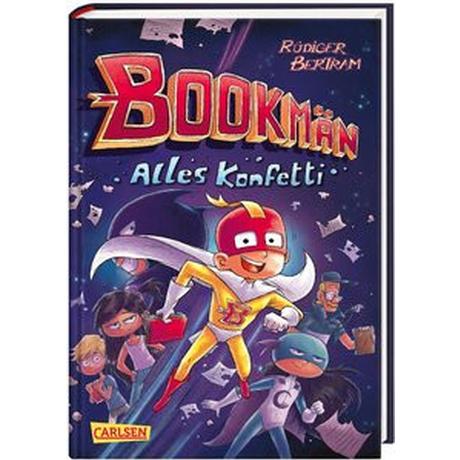 Bookmän: Alles Konfetti Bertram, Rüdiger; Rupp, Dominik (Illustrationen) Gebundene Ausgabe 