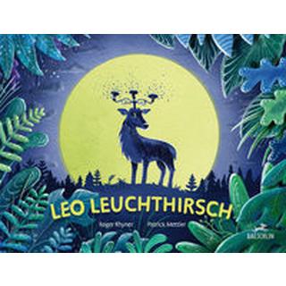 Leo Leuchthirsch Rhyner, Roger; Mettler, Patrick (Illustrationen) Copertina rigida 