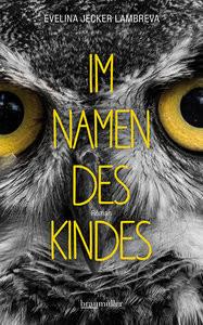 Im Namen des Kindes Jecker Lambreva, Evelina Couverture rigide 