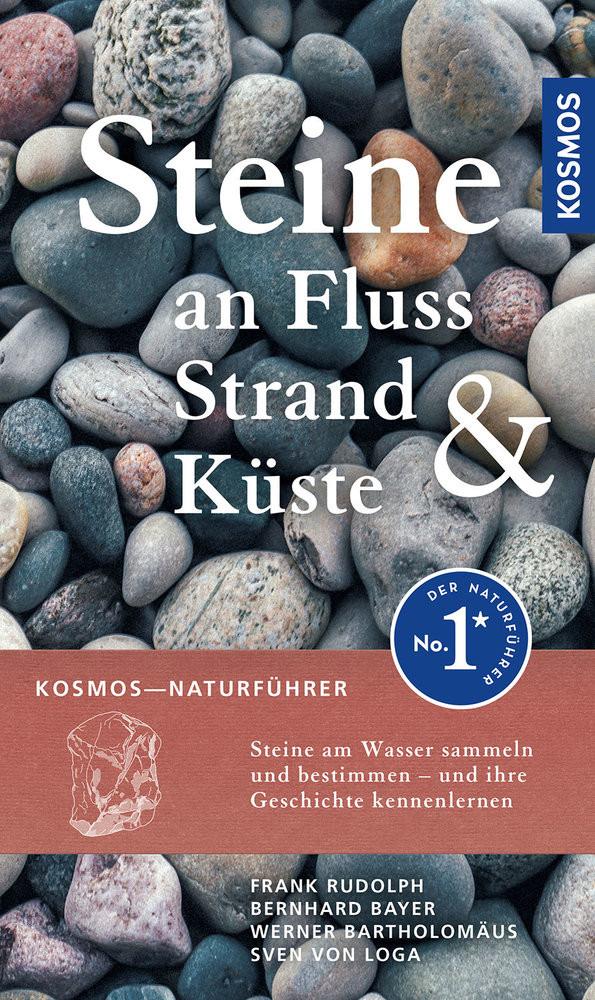 Steine an Fluss, Strand und Küste Rudolph, Frank; Loga, Sven von; Bernhard, Bayer, Copertina rigida 