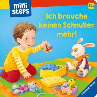 ministeps Ich brauche keinen Schnuller mehr! Schwarz, Regina; Senner, Katja (Illustrationen) Copertina rigida 