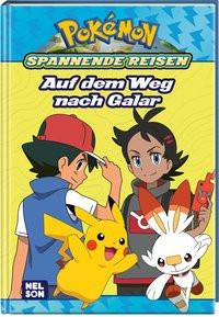 Pokémon Lesebuch: Spannende Reisen: Auf dem Weg nach Galar Sparrer, Petra (Übersetzung) Couverture rigide 